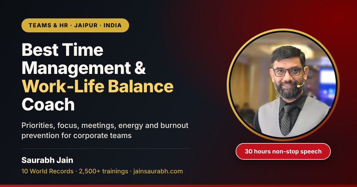 Saurabh Jain, best Time Management & Work-Life Balance Coach in Jaipur, Rajasthan, India